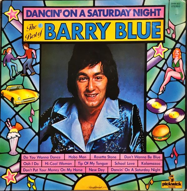Barry Blue - Dancin' On A Saturday Night - The Best Of Barry Blue
