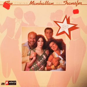 Manhattan Transfer, The - Coming Out