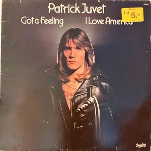 Patrick Juvet - Got A Feeling - I Love America