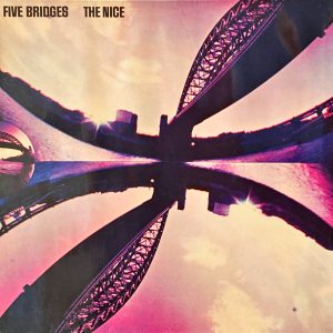 Nice, The - Five Bridges