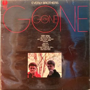 Everly Brothers, The - Gone, Gone, Gone