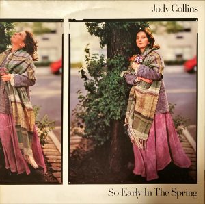 Judy Collins - So Early In The Spring, The First 15 Years