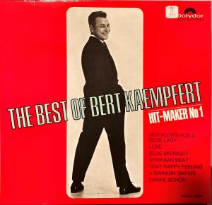 Bert Kaempfert - The Best Of Bert Kaempfert - Hit-Maker No 1