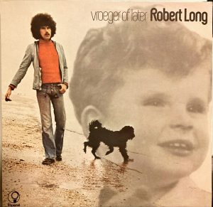 Robert Long - Vroeger Of Later