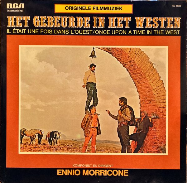 Ennio Morricone - Het Gebeurde In Het Westen (Il Etait Une Fois Dans L'ouest / Once Upon A Time In The West)