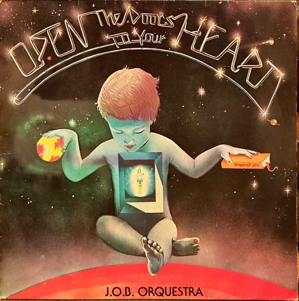 J.O.B. Orquestra - Open The Doors To Your Heart