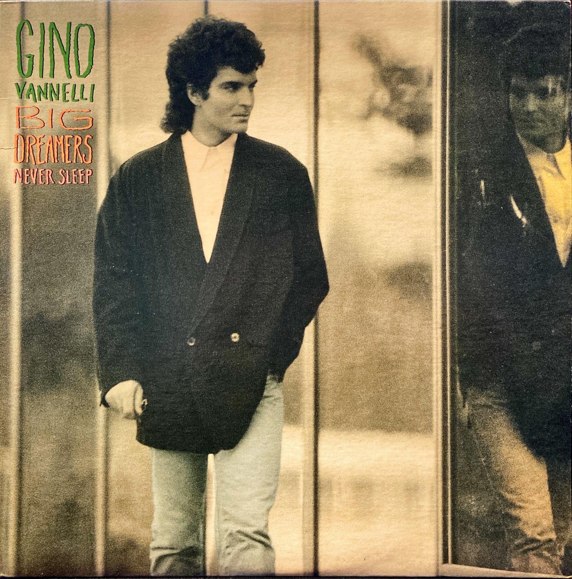 Gino Vannelli - Big Dreamers Never Sleep
