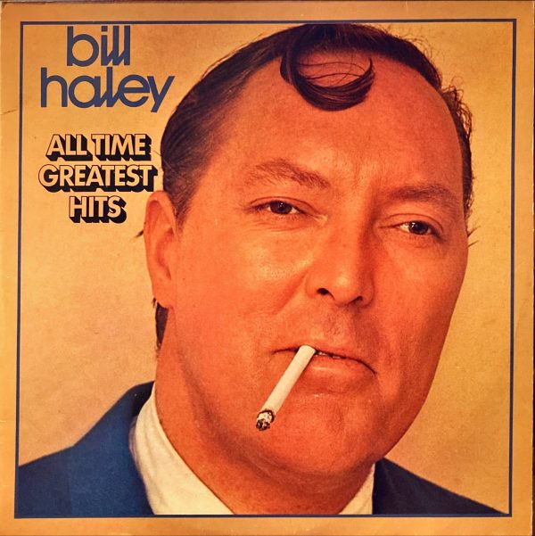 Bill Haley - All Time Greatest Hits