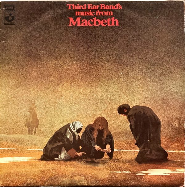 Third Ear Band - Music From Macbeth