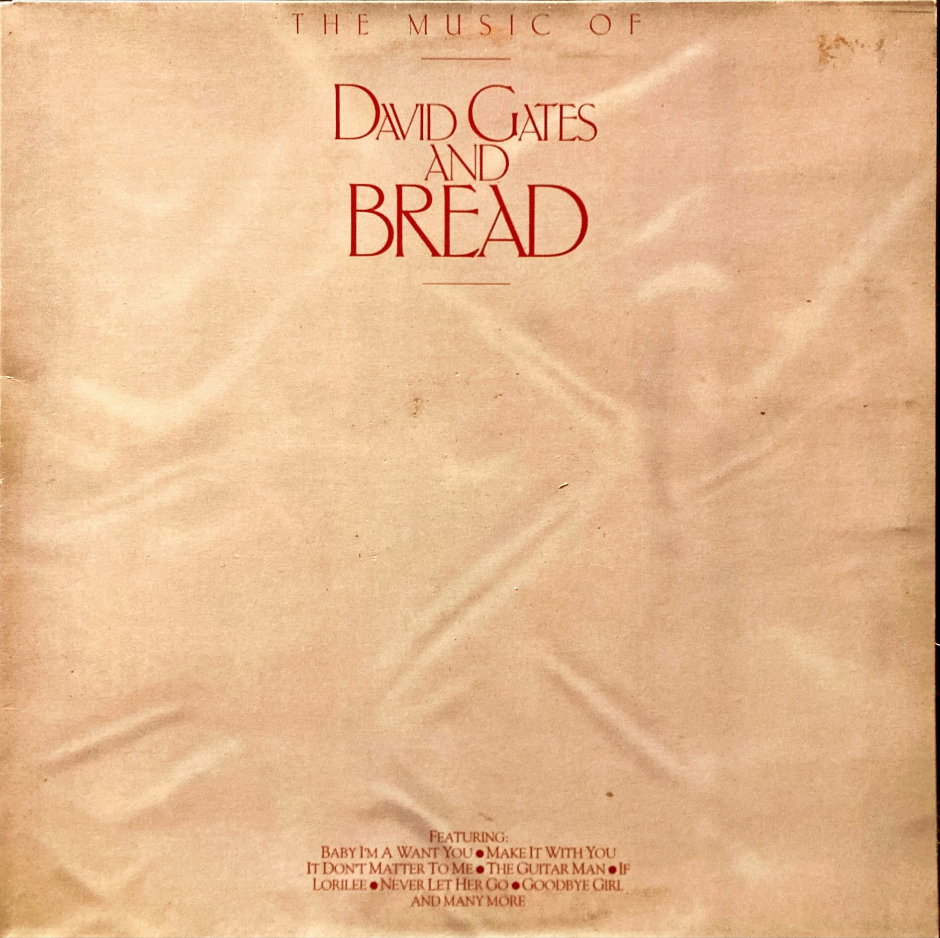 David Gates And Bread - Music Of David Gates And Bread, The