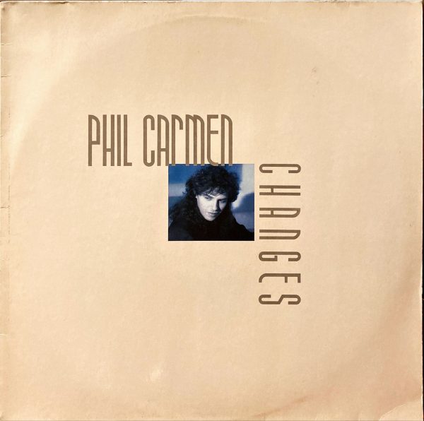 Phil Carmen - Changes