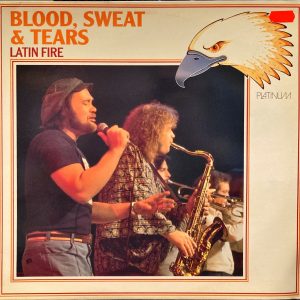 Blood, Sweat & Tears - Latin Fire