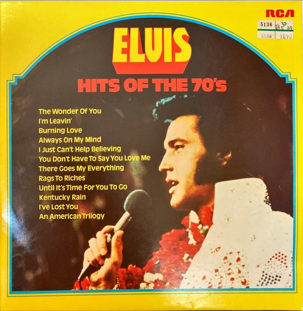 Elvis Presley - Hits Of The 70's