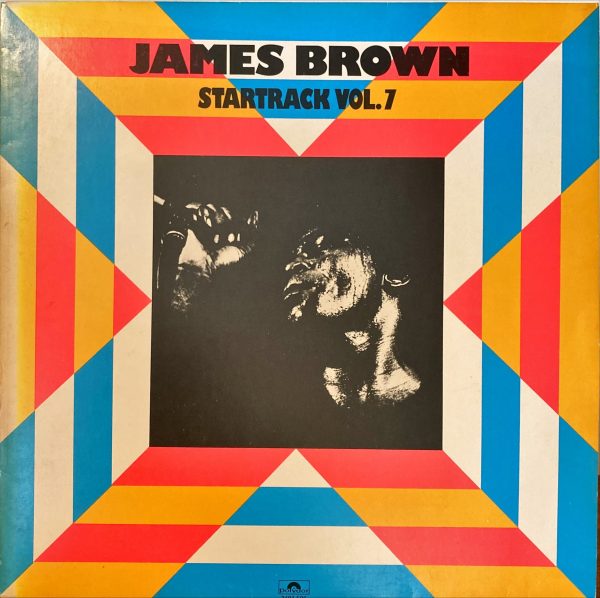 James Brown - Startrack Vol. 7