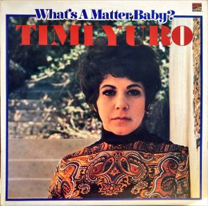 Timi Yuro - What's A Matter Baby?