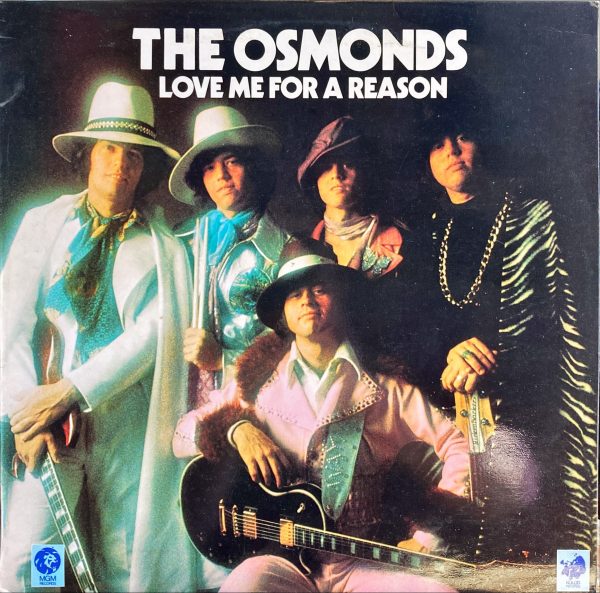 Osmonds, The - Love Me For A Reason