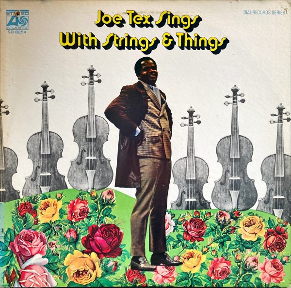 Joe Tex - Joe Tex Sings With Strings & Things