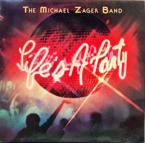 Michael Zager Band, The - Life's A Party