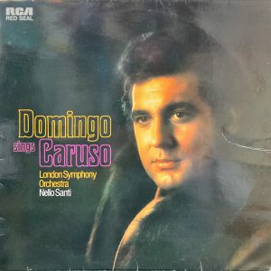 Placido Domingo, London Symphony Orchestra - Domingo Sings Caruso