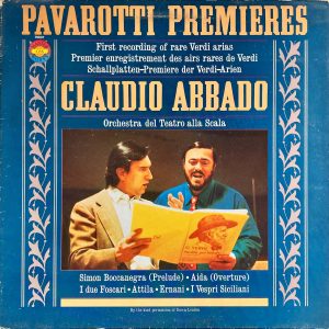 Pavarotti, Claudio Abbado, Orchestra Del Teatro Alla Scala - Pavarotti Premieres