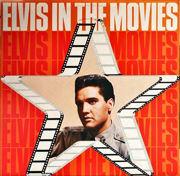 Elvis Presley - Elvis In The Movies