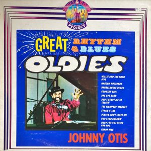 Johnny Otis - Great Rhythm & Blues Oldies