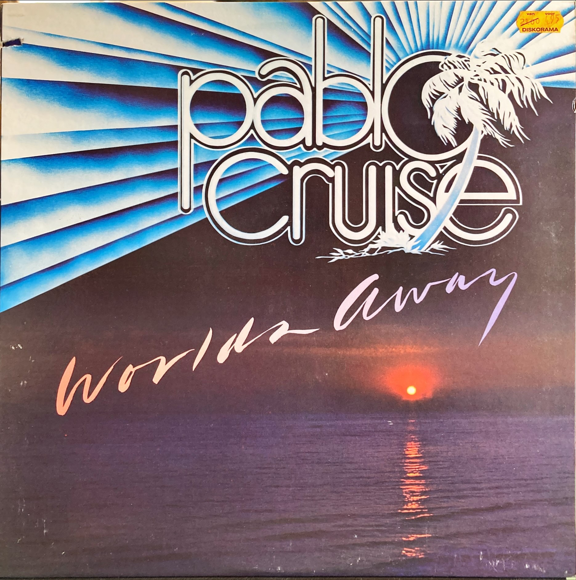 Pablo Cruise - Worlds Away