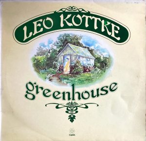 Leo Kottke - Greenhouse