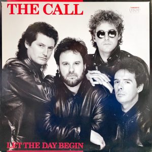 Call, The - Let The Day Begin