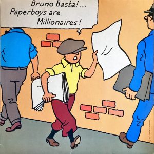 Bruno Basta! - Paperboys Are Millionaires