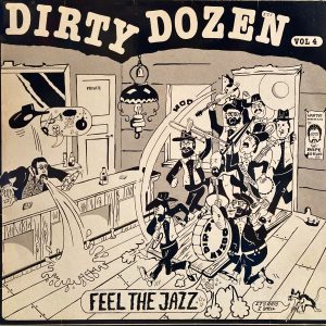 Dirty Dozen - Feel The Jazz Vol. 4