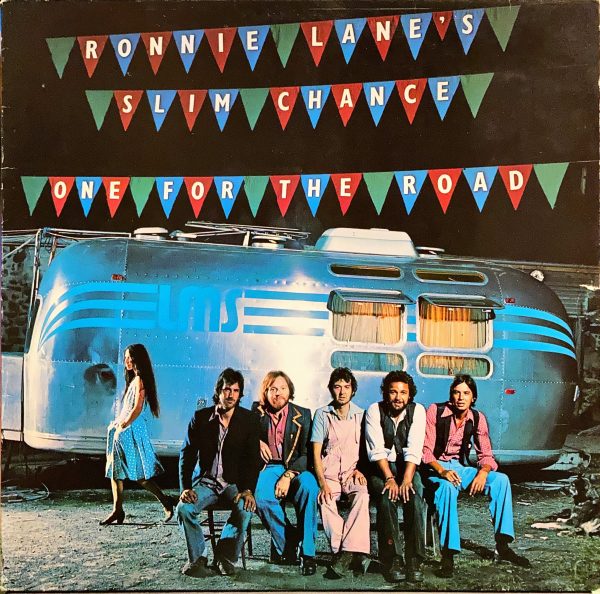 Ronnie Lane's Slim Chance - One For The Road