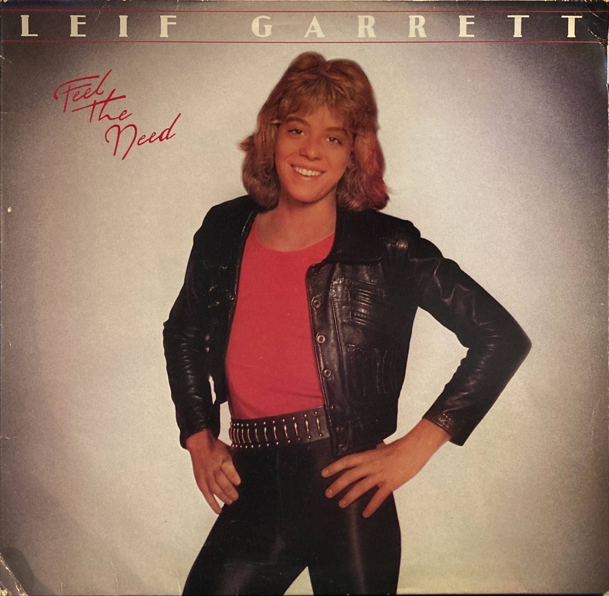 Leif Garrett - Feel The Need