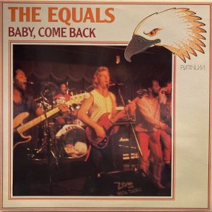 Equals, The - Baby, Come Back