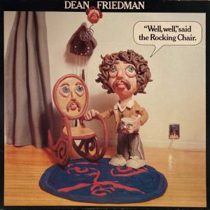 Dean Friedman - Well, Well, Said The Rocking Chair.
