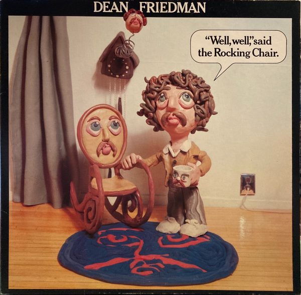 Dean Friedman - Well, Well, Said The Rocking Chair.