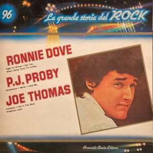 La Grande Storia Del Rock - 96 - Ronnie Dove / P.J. Proby / Joe Thomas
