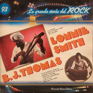 La Grande Storia Del Rock - 93 - Lonnie Smith / B.J. Thomas
