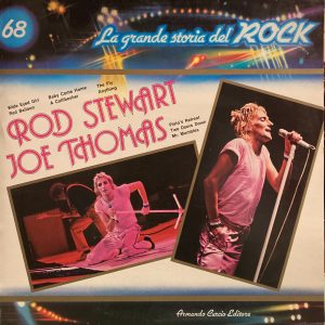 La Grande Storia Del Rock - 68 - Rod Stewart / Joe Thomas