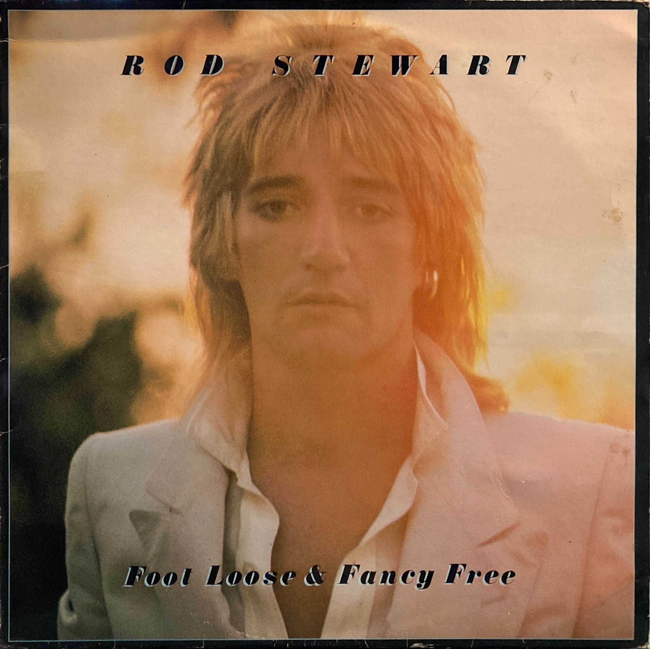 Rod Stewart - Foot Loose & Fancy Free