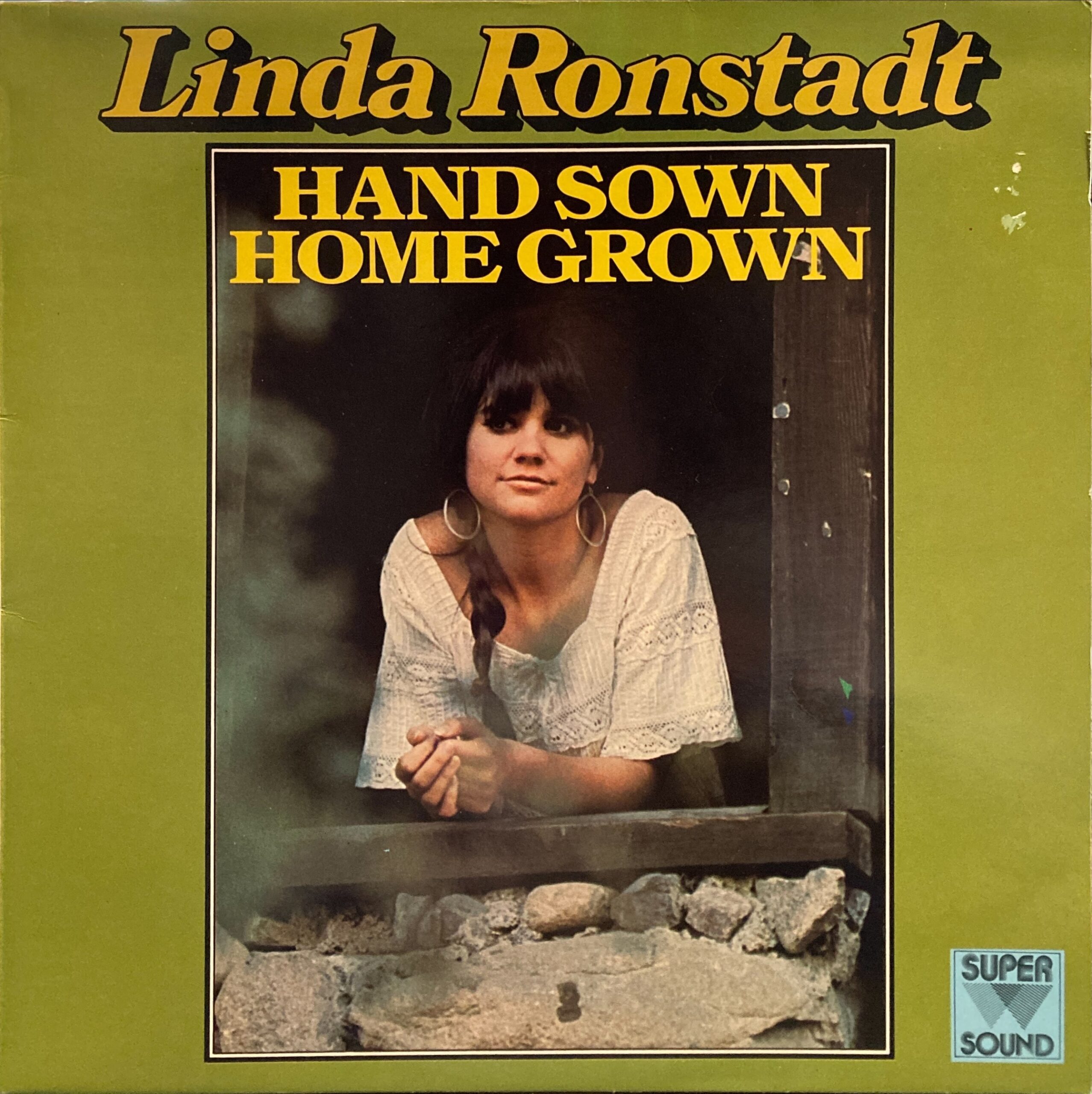 Linda Ronstadt - Hand Sown Home Grown