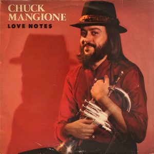 Chuck Mangione - Love Notes