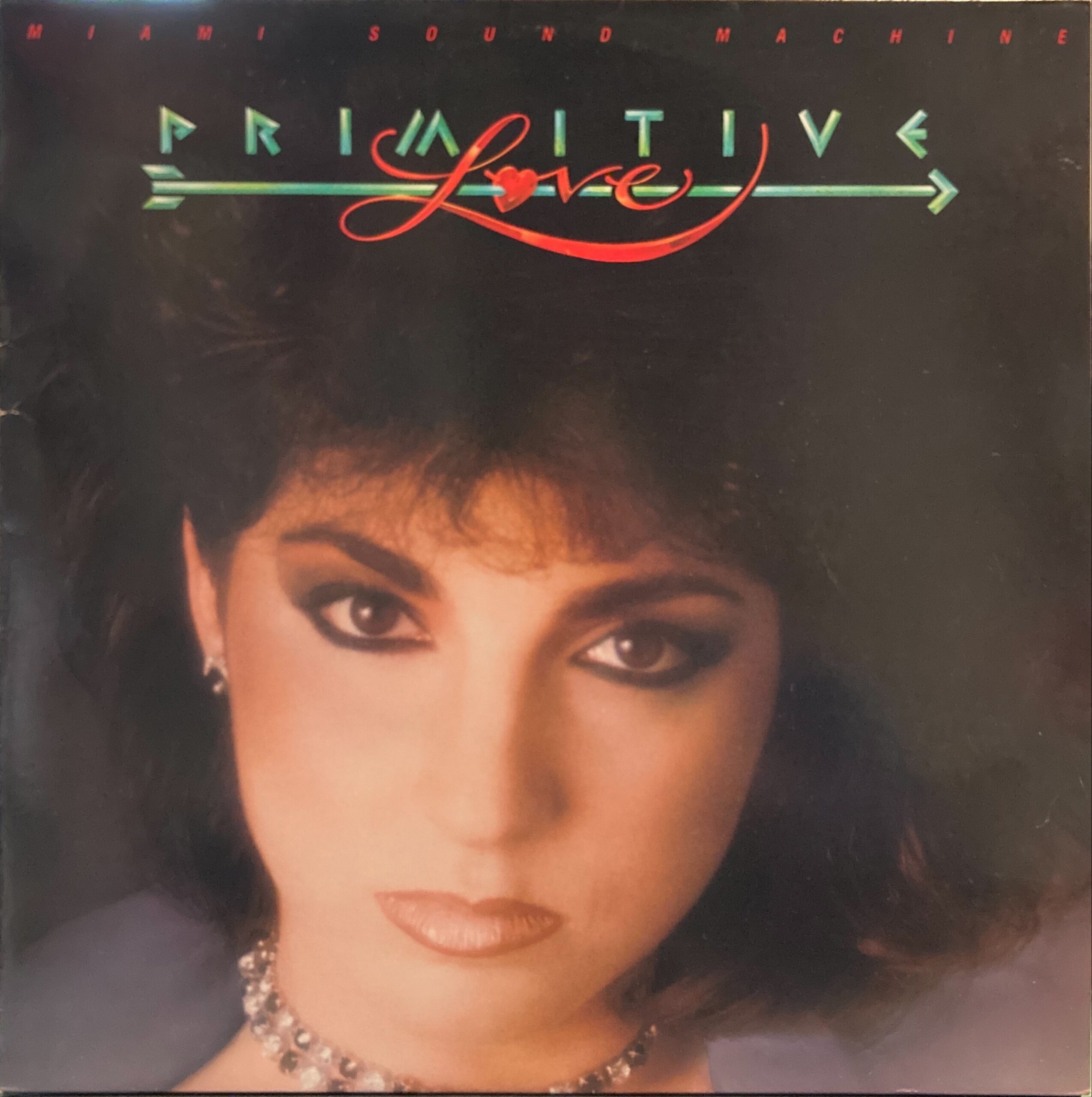 Miami Sound Machine - Primitive Love