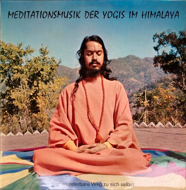 Astanga Yoga Akademie / Peter Oswald - Meditationsmusik Der Yogis Im Himalaya