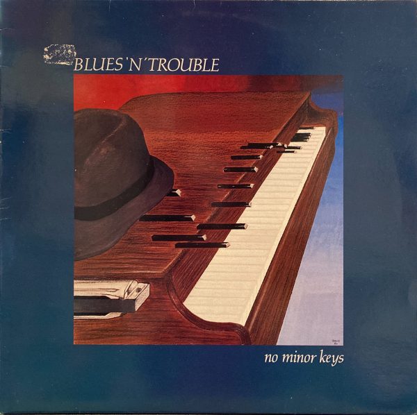 Blues 'N' Trouble - No Minor Keys