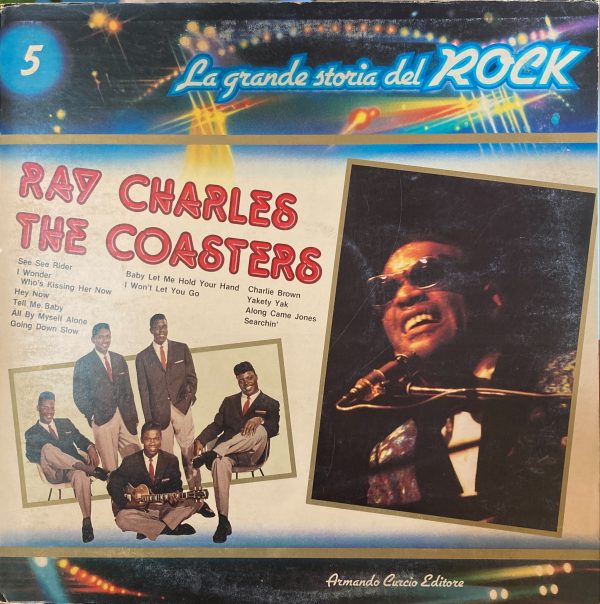 La Grande Storia Del Rock - 5 - Ray Charles / The Coasters