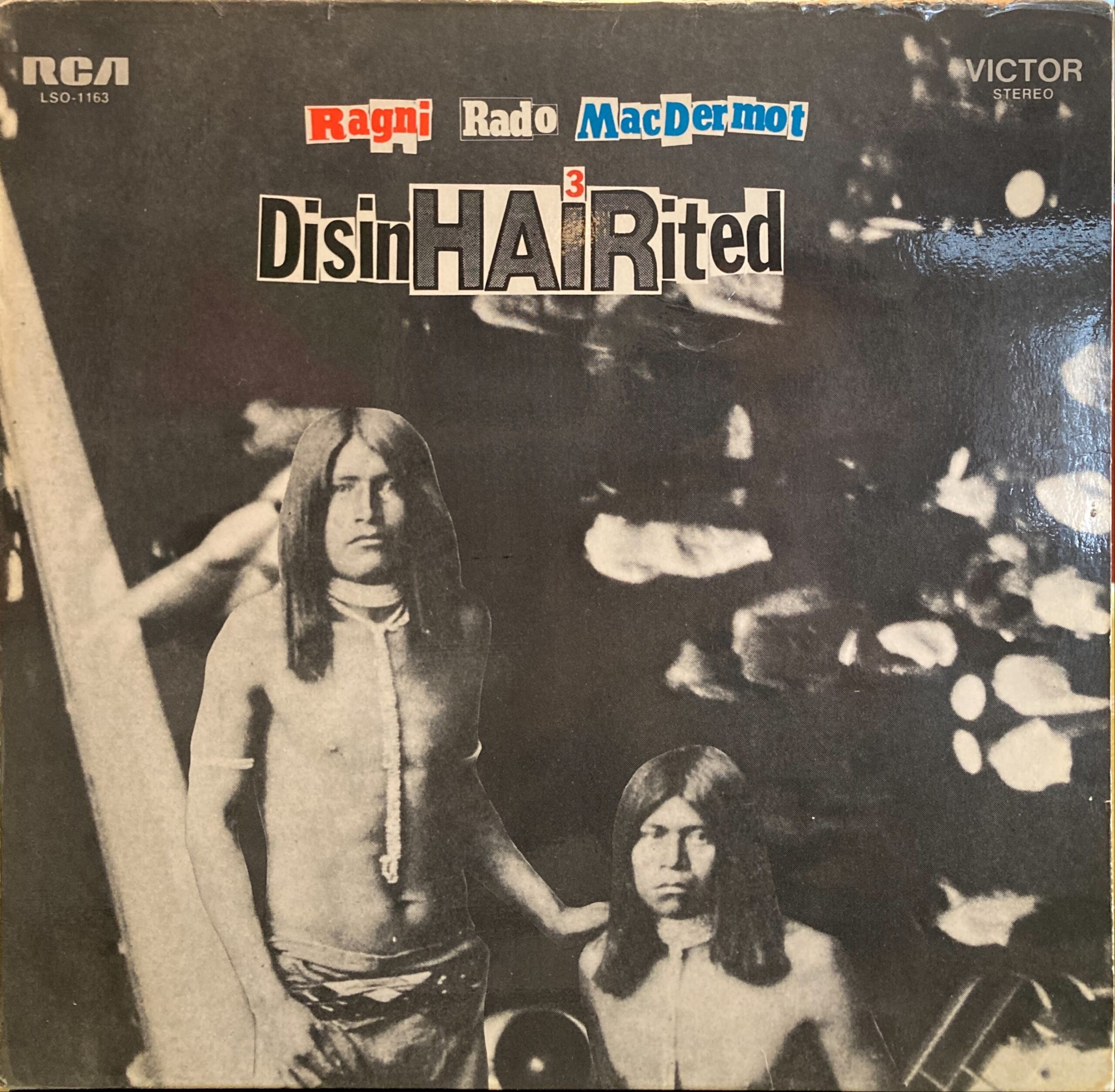 Ragni - Rado - MacDermot - DisinHAIRited