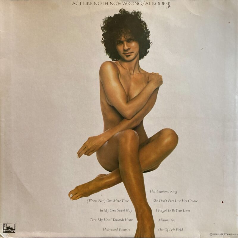 Al Kooper - Act Like Nothing's Wrong