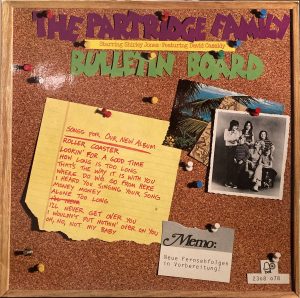 Partridge Family, The Starring Shirley Jones Featuring David Cassidy - Bulletin Board