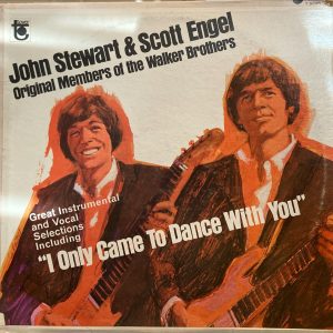 John Stewart & Scott Engel - I Only Came To Dance With You
